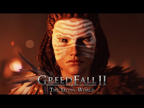 GreedFall 2 | The Uprooting