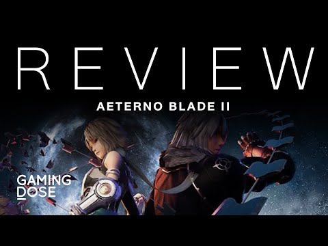 รีวิว AeternoBlade II :: GamingDose Review