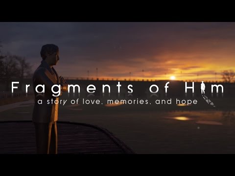 Fragments of Him - Official Release Trailer