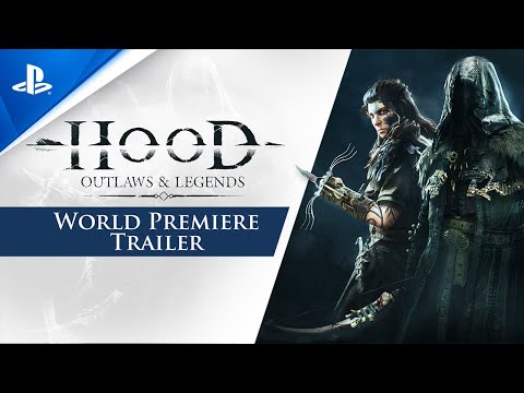 Hood: Outlaws & Legends - World Premiere Trailer | PS4, PS5