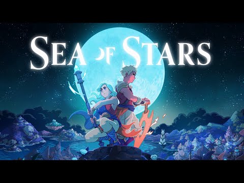 Sea of Stars Reveal Trailer