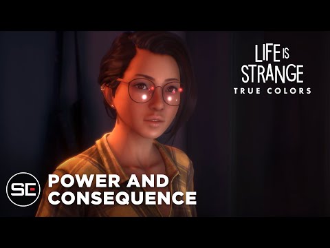 Life is Strange: True Colors | Power and Consequence