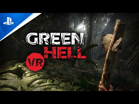 Green Hell VR - First Gameplay Trailer | PS VR2 Games