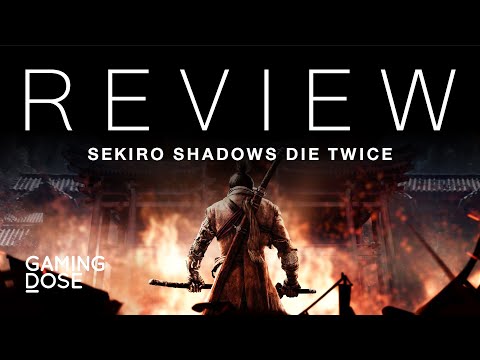 GamingDose Review :: Sekiro : Shadows Die Twice
