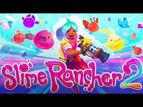 Slime Rancher 2 Early Access Launch Trailer