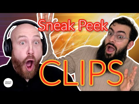 Sneak Peek: CLIPS!