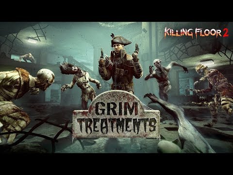 Killing Floor 2: Grim Treatments Trailer