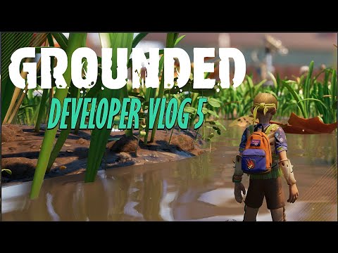 Grounded Developer Vlog 5 - August Content Update