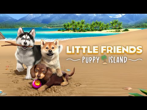 Little Friends: Puppy Island - Announcement Trailer | ESRB