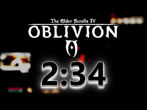 [OUTDATED] BEATING OBLIVION IN 2:34 (Any%) | TES IV Oblivion #speedrun