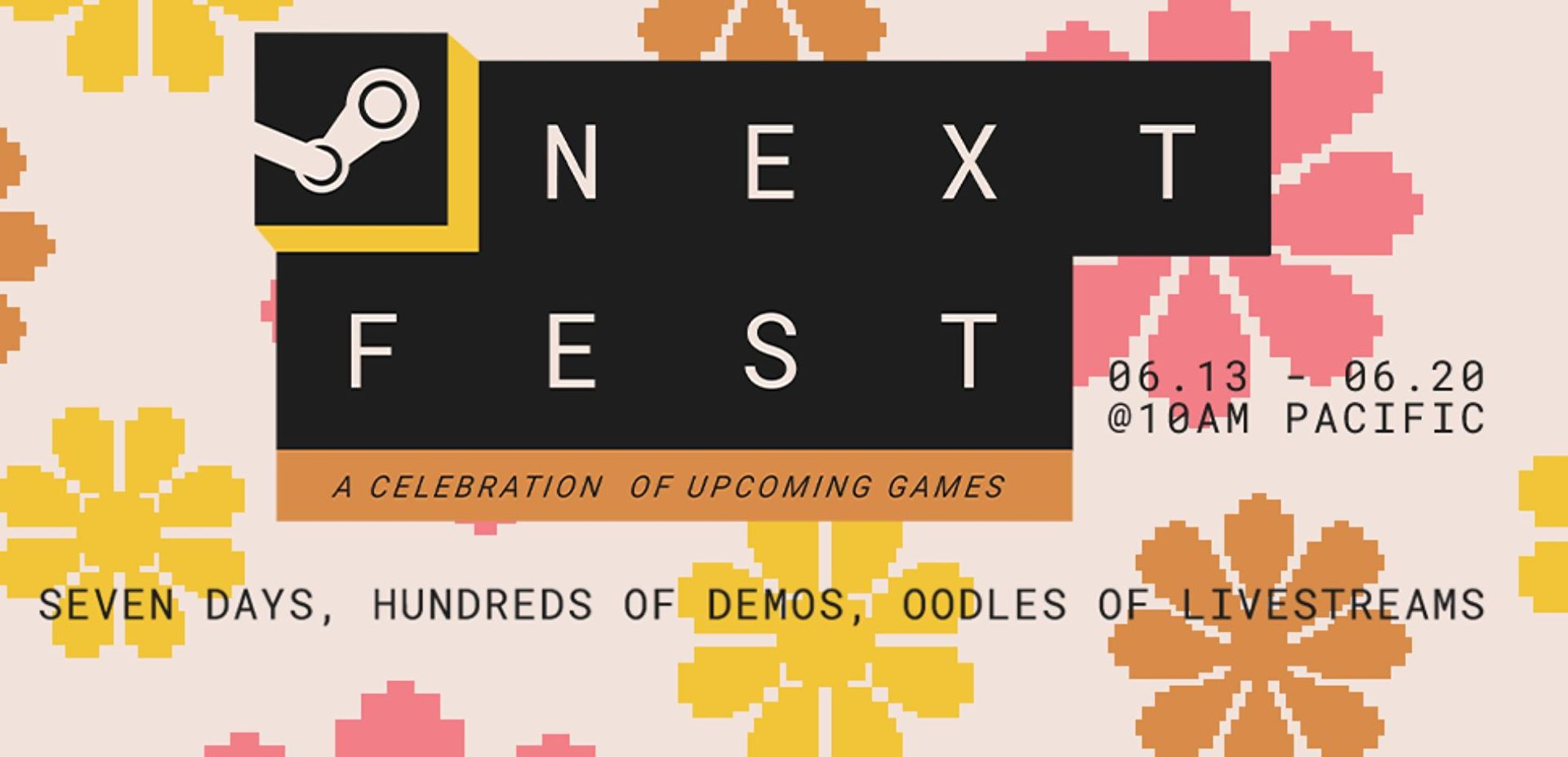 Steam Next Fest เทศกาลสำหรับทดลองเล่นเกมบน Steam กว่าหลายร้อยเกม จะจัด